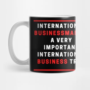 International businessman on a very important international business trip Mug